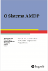 O Sistema AMDP - Manual de Documentação de Achados Diagnósticos Psiquiátricos