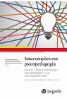 Intervenções em Psicopedagogia: teoria e prática baseada em relatos clínicos