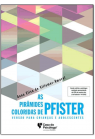 As Pirâmides Coloridas de Pfister – Versão para Crianças e Adolescentes